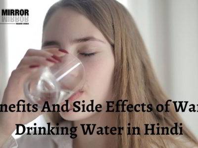 garam pani pine ke fayde गर्म पानी पीने के 21 फायदे व नुकसान। Side Effects and Benefits of Drinking Hot Water in Hindi।,